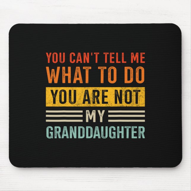 Mousepad Diga O Que Não É Neta Para Os Pais Do Avô (Frente)