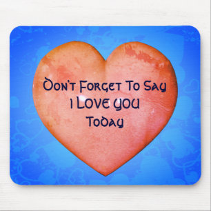 Mousepad Diga Que Te Amo Caro Inspirador