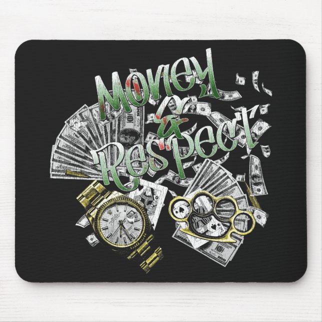 Mousepad Dinheiro e respeito - Design urbano (Frente)
