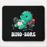 Mousepad Dinosaur Gym Workout Fitness Lifting Weights Cute<br><div class="desc">Dinosaur Gym Workout Fitness Lifting Weights Cute Dino Sore 1</div>