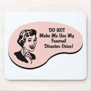 Mousepad Diretor fúnebre voz