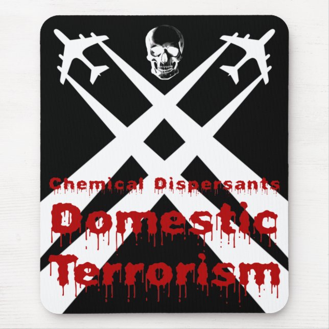 Mousepad Dispersantes Químicos são Terrorismo Doméstico (Frente)