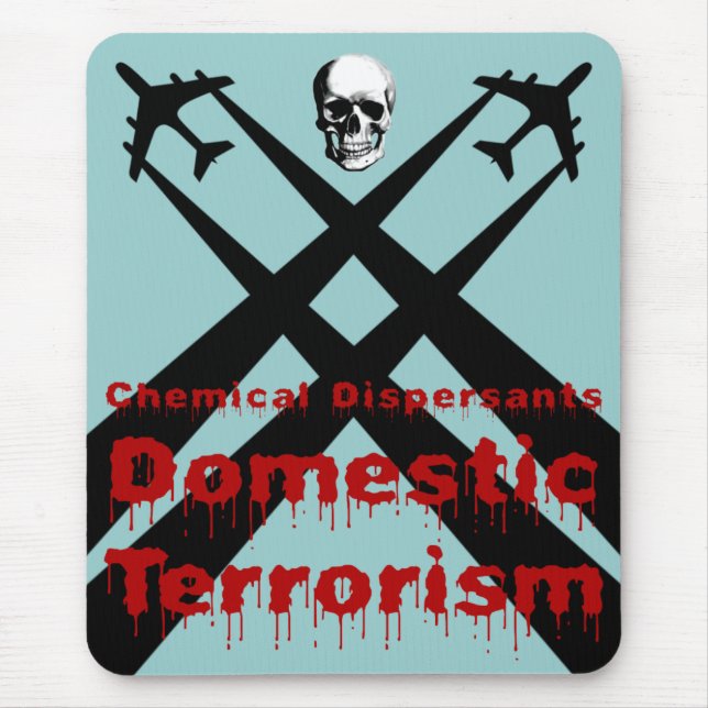 Mousepad Dispersantes Químicos são Terrorismo Doméstico (Frente)
