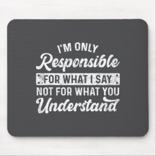 Mousepad Dito Engraçado Sou Apenas Responsável Pelo Que Dig