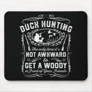 Mousepad Diversão Caçando Pato Vintage Woodie Hunter Amigos