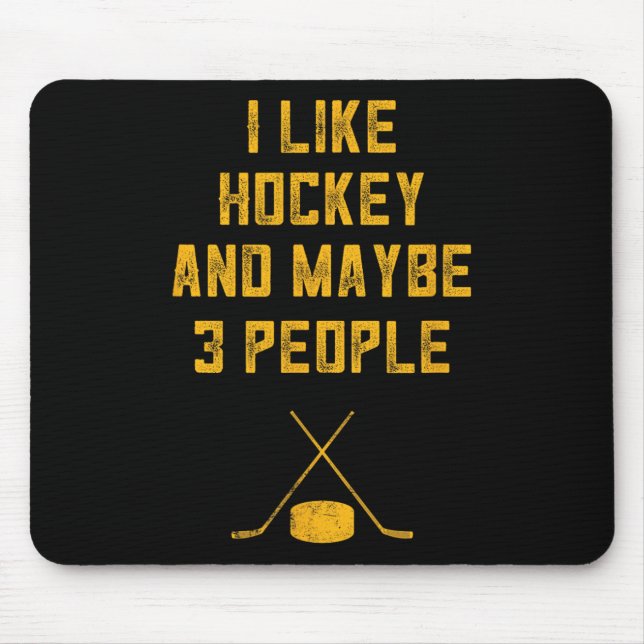 Mousepad Diversão De Hockey Para Homens Eu Gosto De Hockey  (Frente)