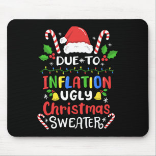 Mousepad Diversão Devido à Inflação Natal Feio para Homens 