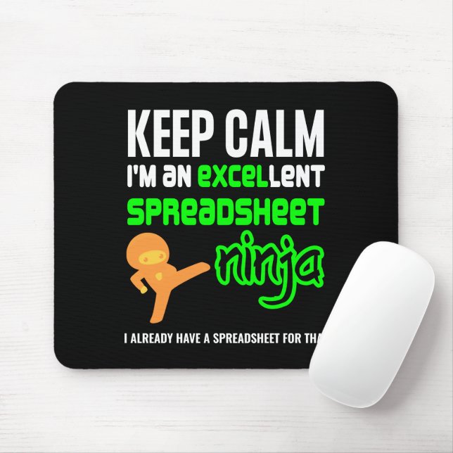 Mousepad Diversão Mantenha-se Calma EXCELENTE PLANILHA NINJ (Com mouse)