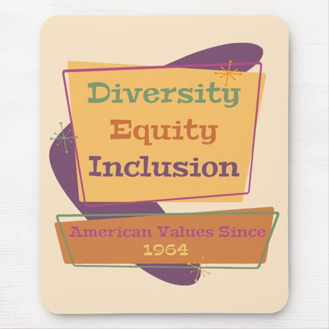 Mousepad Diversidade Equidade Inclusão; Valores Americanos  (Frente)