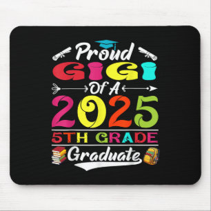 Mousepad Divertida Gigi Orgulhosa De Uma Turma De 2025 Grad