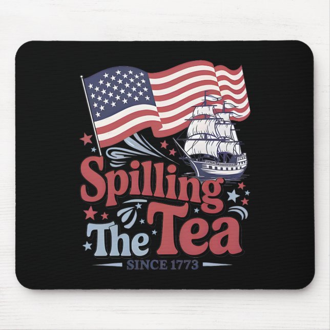 Mousepad Divertido 4 de Julho Derramando o Chá Desde 1773 E (Frente)