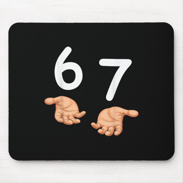 Mousepad Divertido 67 Mãos Seis Sete Meme Número 6 E 7 Gera (Frente)
