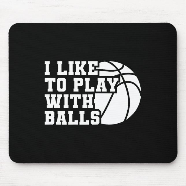 Mousepad Divertido Eu Gosto De Brincar Com Bylls Bysketbyll (Frente)