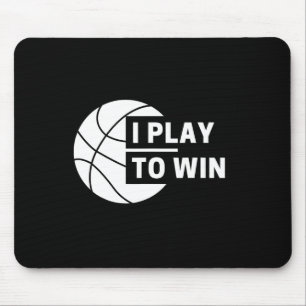 Mousepad Divertido Eu Jogo Para Ganhar Esportes De Basquete
