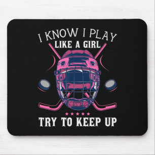 Mousepad Divertido Eu Sei Que Brinco Como Uma Garota Tenta 