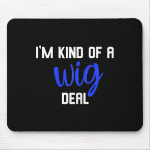 Mousepad Divertido, eu sou um tipo de consciência de alopéc