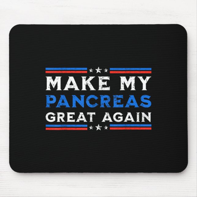 Mousepad Divertido Faça o Pâncreas Ótimo para a Conscientiz (Frente)