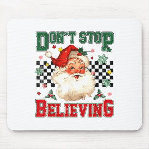 Mousepad Divertido Não Deixe de Acreditar no Papai Noel Cor