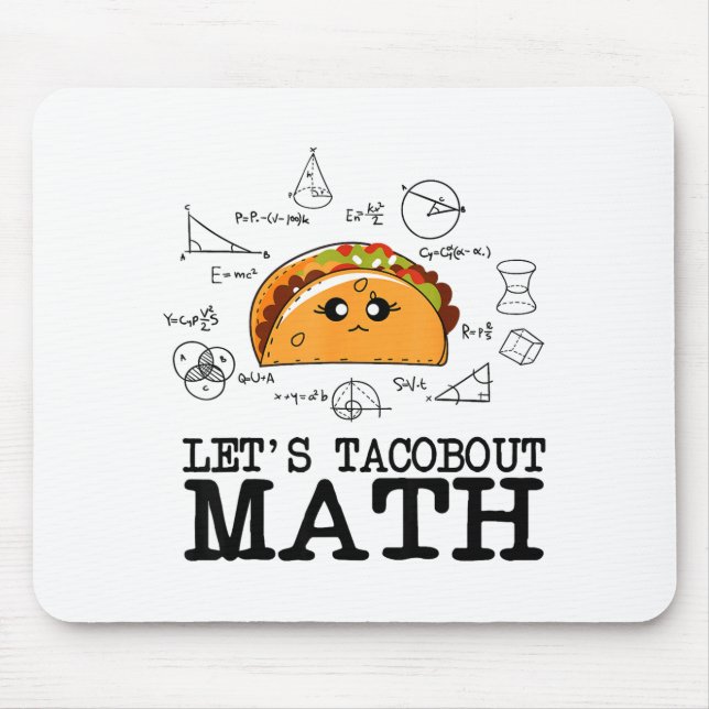 Mousepad Divertido Nerdy Vamos Taco Sobre o Dia do Pi da Ma (Frente)