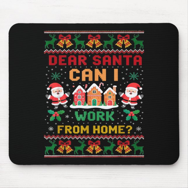 Mousepad Divertido Querido Papai Noel Posso Trabalhar De Ca (Frente)