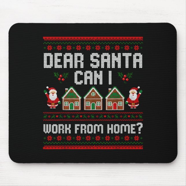 Mousepad Divertido Querido Papai Noel Posso Trabalhar De Ca (Frente)