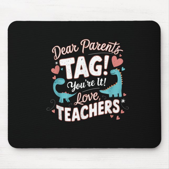 Mousepad Divertido Queridos Pais Etiqueta Você É Amado Prof (Frente)