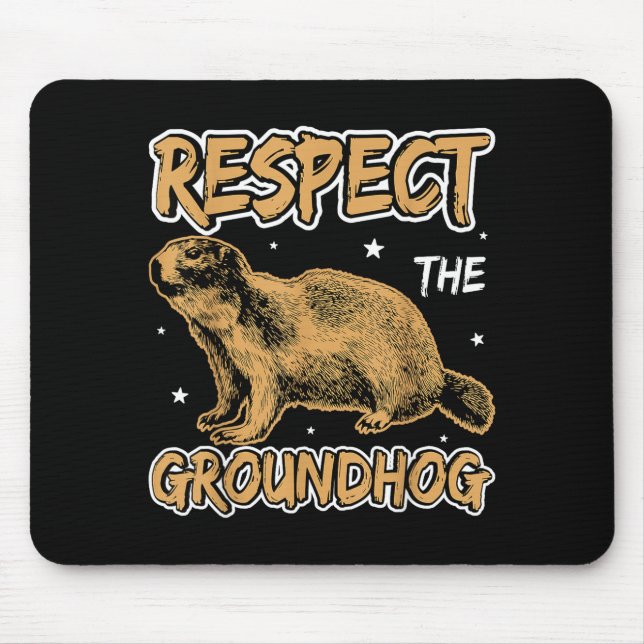 Mousepad Divertido Respeite O Dia Do Groundhog Groudhog Mul (Frente)