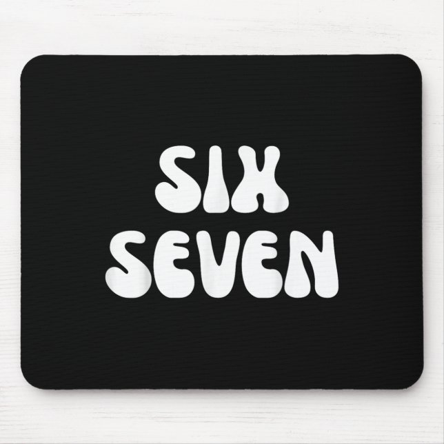 Mousepad Divertido Seis Sete 67 Memes Design Dizendo Humor (Frente)