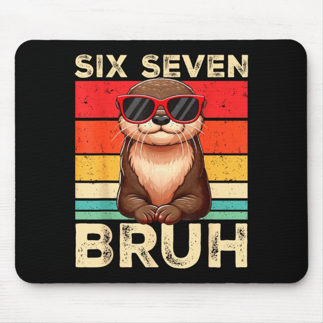 Mousepad Divertido Seis Sete Bruh 6 7 Lontra Meme Crianças  (Frente)