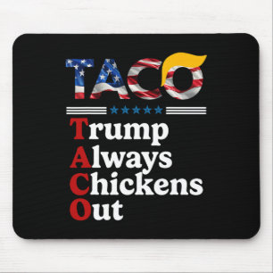 Mousepad Divertido Trump Taco Trump Sempre Desiste 10