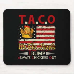 Mousepad Divertido Trump Taco Trump Sempre Desiste 3