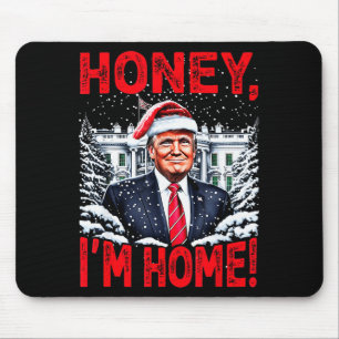 Mousepad Divertido Trump Xmas Querida Estou Em Casa Donald