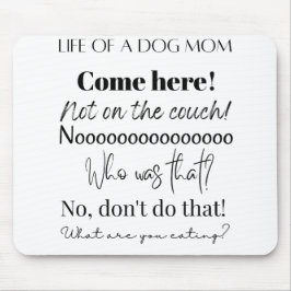 Mousepad Dizinhos Divertidos de Mãe de Cachorro