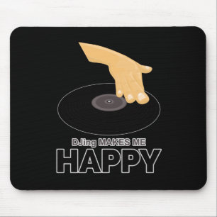 Mousepad DJing me faz feliz