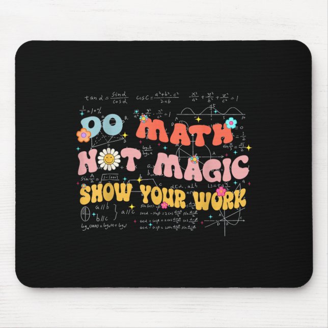 Mousepad Do Math Not Magic Retro Math Teacher Gift Funny Qu (Frente)