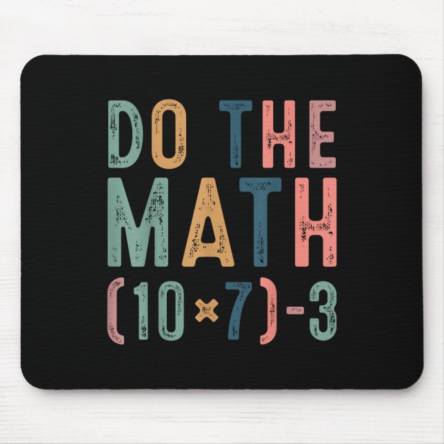 Mousepad Do The Math 67 Funny Six Seven Meme Teacher Women  (Frente)