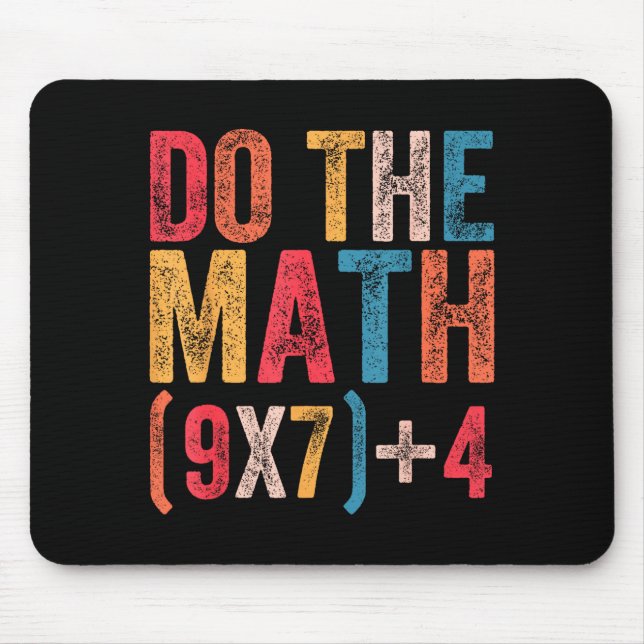 Mousepad Do The Math 67 Meme Funny 6 7 Six Seven Men Women  (Frente)