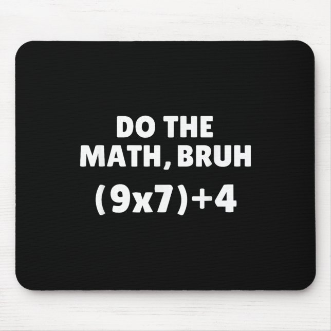 Mousepad Do The Math Meme 67  (Frente)