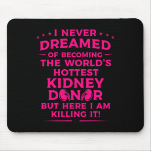 Mousepad Doadores De Rins Divertidos Homens Mulheres Doença
