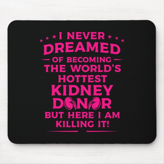 Mousepad Doadores De Rins Divertidos Homens Mulheres Doença (Frente)