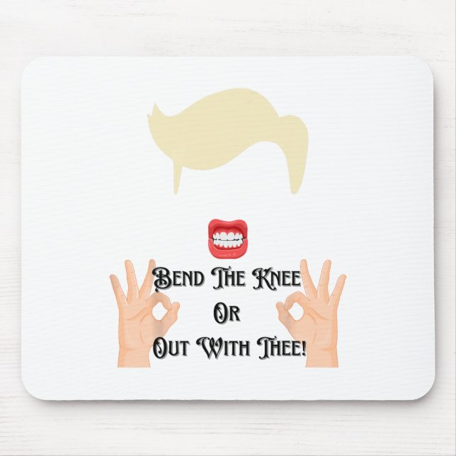 Mousepad Dobre o Joelho ou Fora Contigo Trump Potus EUA  (Frente)