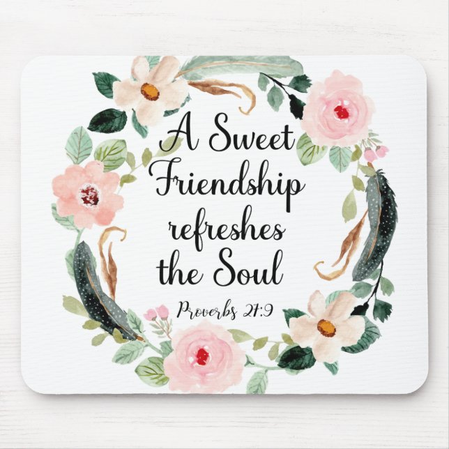 Mousepad Doce Amizade Floral Proverbs 27:9 Christian (Frente)