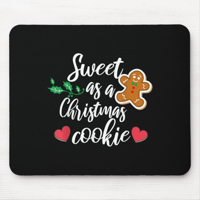 Mousepad Doce Como Um Biscoito De Natal - Biscoito, Natal (Frente)