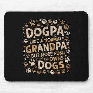 Mousepad Dogpa Como Um Avô Normal, Mas Mais Divertido E Don