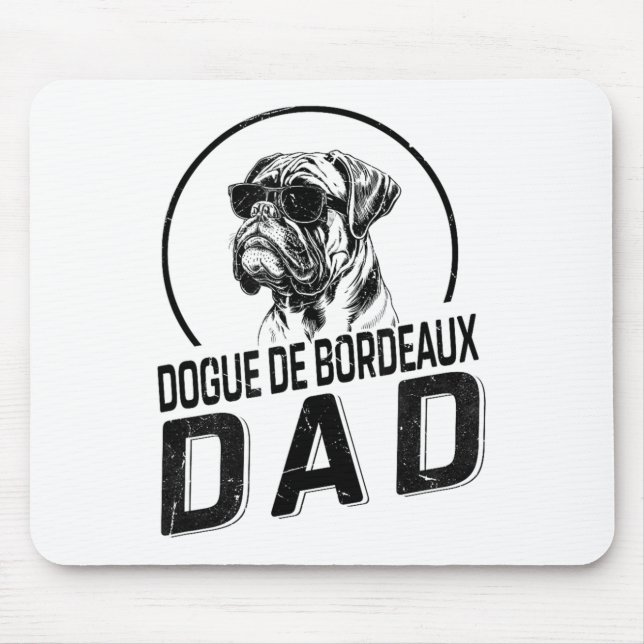 Mousepad Dogue De Bordeaux Dad Dog Owner For Men Funny Dog  (Frente)