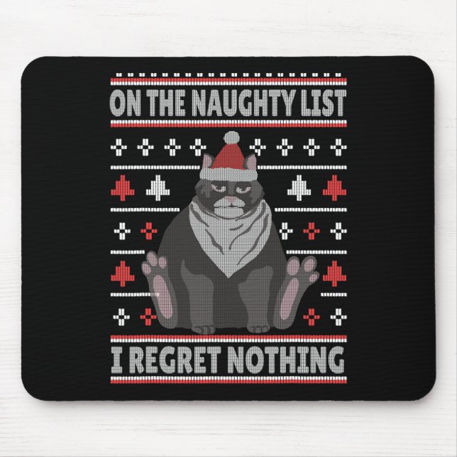 Mousepad Doido Gato Xmas Suéter Feio Eu Não Me Arrependo Na (Frente)
