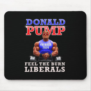 Mousepad Donald Pump Engraçado Trump Sente Os Liberais Quei
