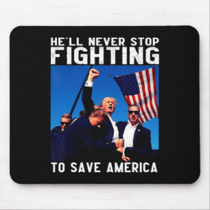 Mousepad Donald Trump 2024 Ele Nunca Vai Parar De Lutar Par