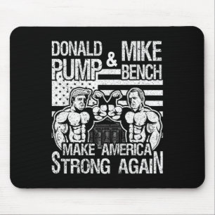 Mousepad Donald Trump Bombeia Mike Pence Supino Fisiculturi