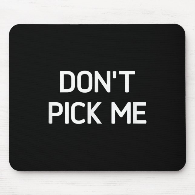 Mousepad Don't Ck Me, Funny, Jokes, Sarcastic  (Frente)